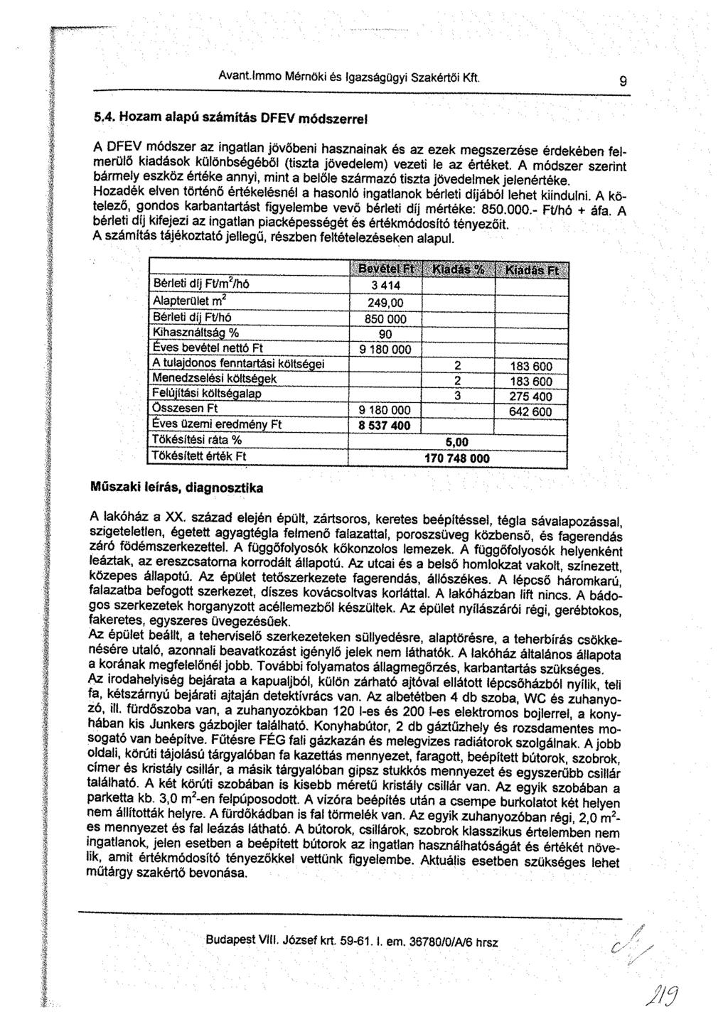 Avantimrno Mérnöki és Igazságügyi Szakértői Kft. 11 5.4.