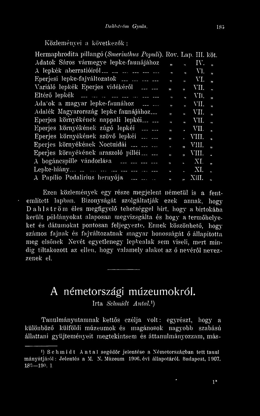 ..... _ XlIL Ezen közlemények egy része megjelent németül is a fentemlített lapban.