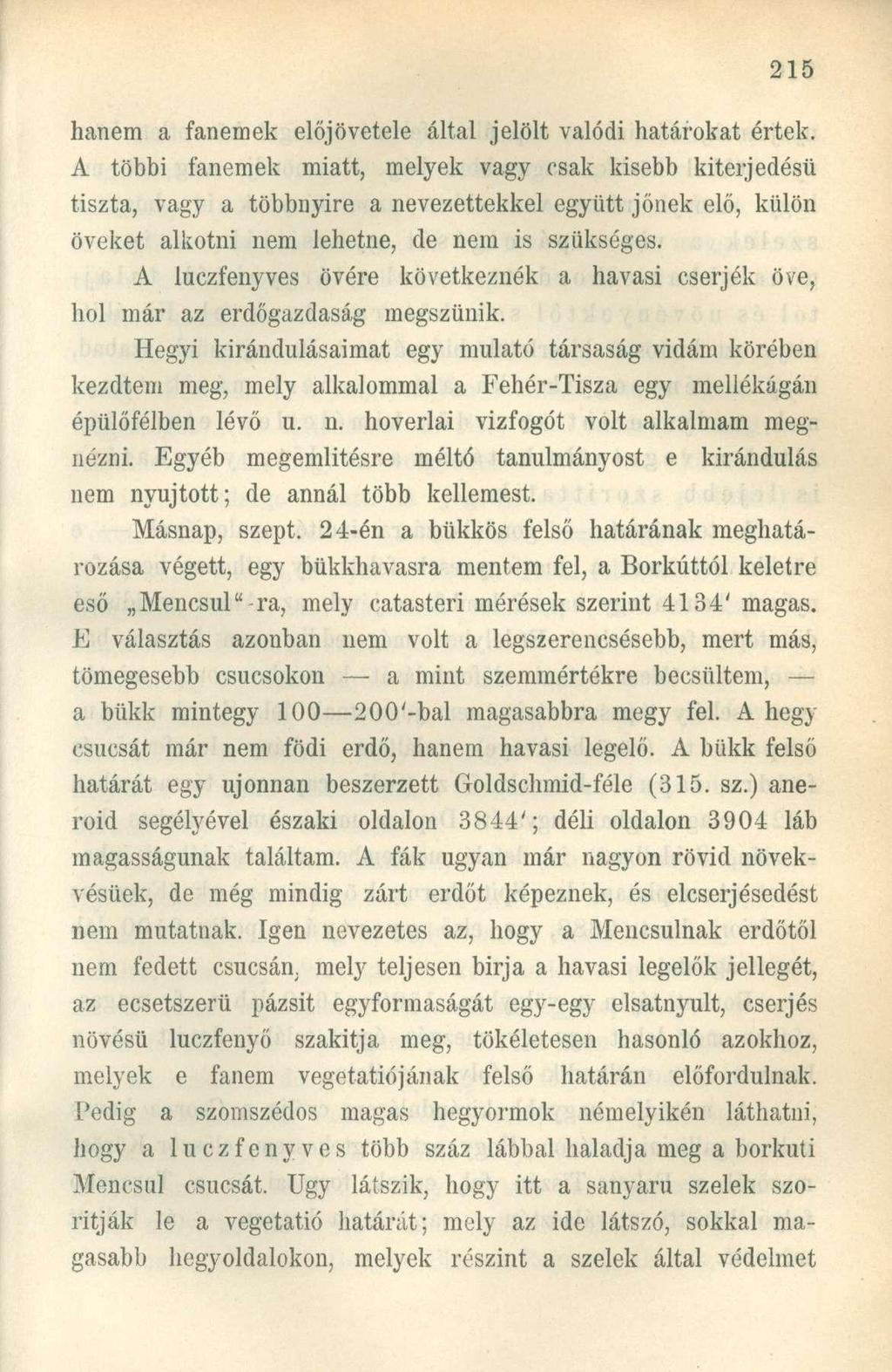 hanem a fanemek előjövetele által jelölt valódi határokat értek.