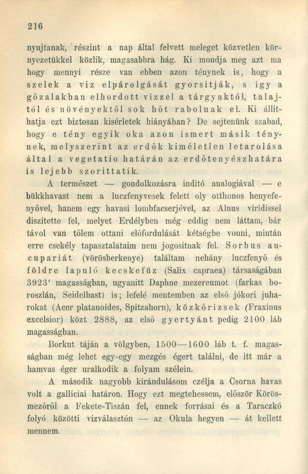 nyújtanak, részint a nap által felvett meleget közvetlen környezetükkel közlik, magasabbra hág.