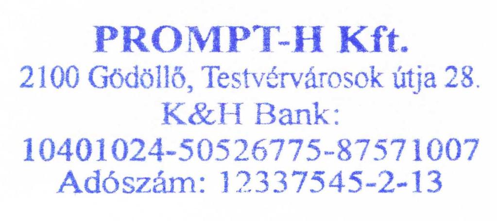 ADATKEZLÉSI TÁJÉKOZTATÓ AZ ÉRINTETT TERMÉSZETES SZEMÉLY JOGAIRÓL SZEMÉLYES ADATAI KEZELÉSE VONATKOZÁSÁBAN CÉGNÉV: PROMPT-H SZÁMÍTÁSTECHNIKAI OKTATÁSI, KERESKEDELMI ÉS SZOLGÁLTATÓ KFT.