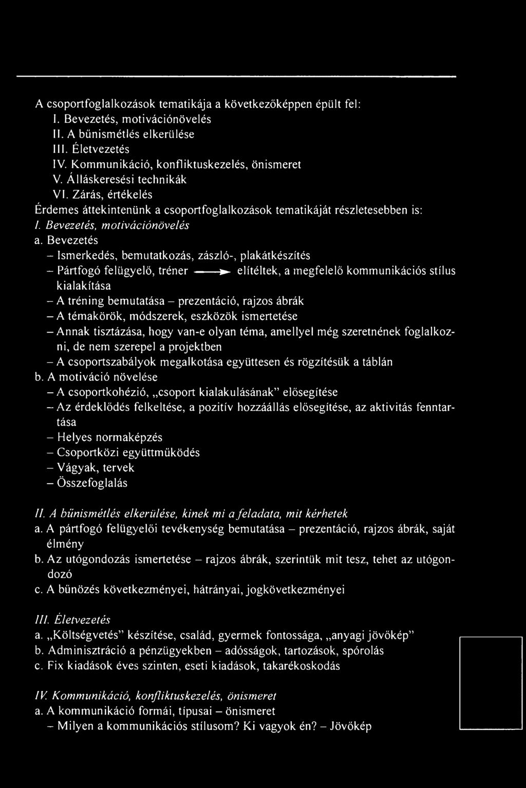 és rögzítésük a táblán b.
