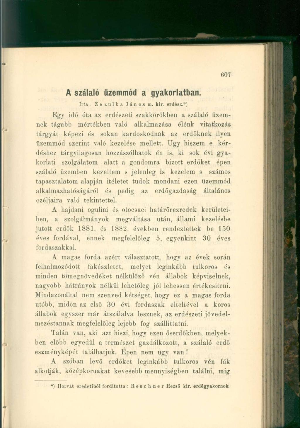 A szálaló üzemmód a gyakorlatban. Irta: Zezulka János m. kir. erdész.