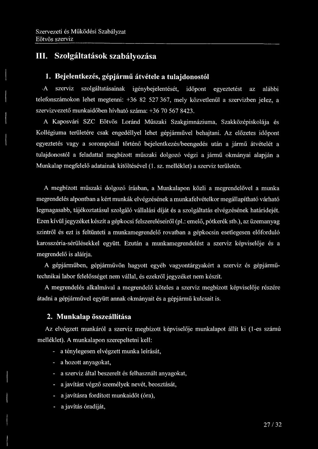 III. Szolgáltatások szabályozása 1.