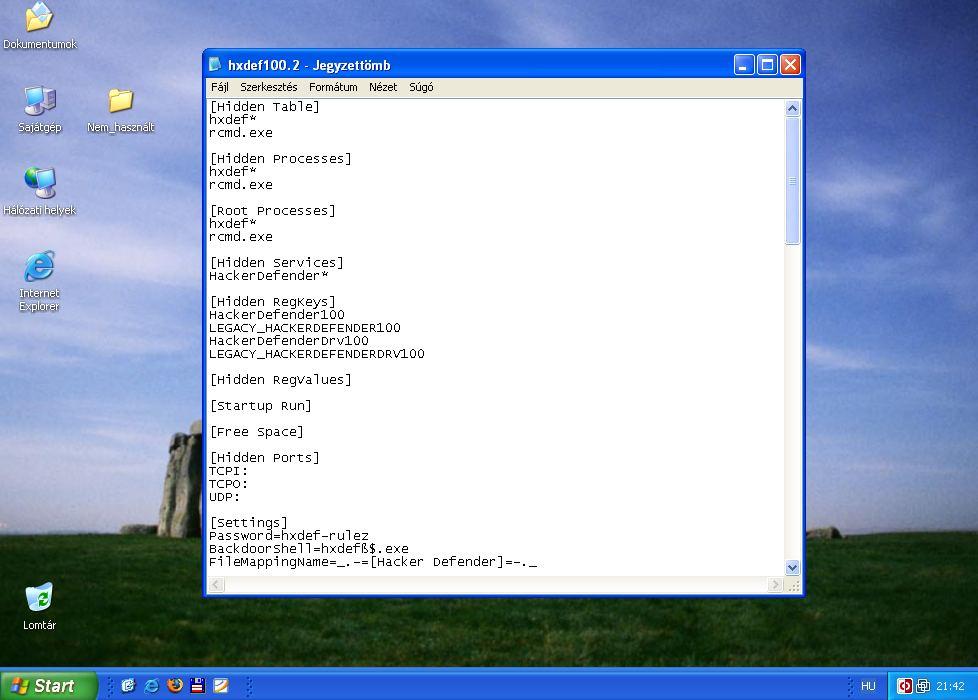 Miután sikeresen bemásoltuk a fájlokat a "hackerdefender" könyvtárba, megnyitjuk az ott található konfigurációs.ini állományt.