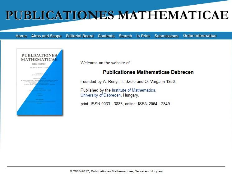 1. Publicationes Mathematicae (alapítva: 1950, Rényi Alfréd, Szele