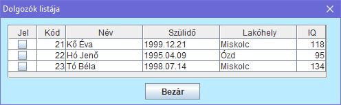 Adatok kiírása csv fájlba Programlogika: 1. A rutin megkapja a kiírandó fájl nevét, és az adatokat tartalmazó táblamodell nevét 1.