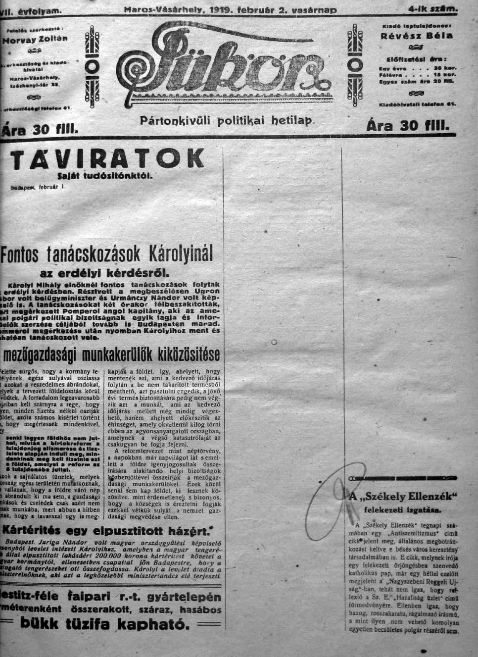 emlék-lapok A marosvásárhelyi Tükör 1919. február 2-i cenzúrázott lapszáma Az impériumváltás következő stációja az erdélyi önszerveződési mozgalmak megjelenése volt.