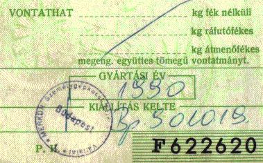 Kétlapos forgalmi engedély Jogszabályok (motorteljesítmény) 6/1990 KÖHÉM Fajlagos motorteljesítményre vonatkozó további műszaki feltételek 18.