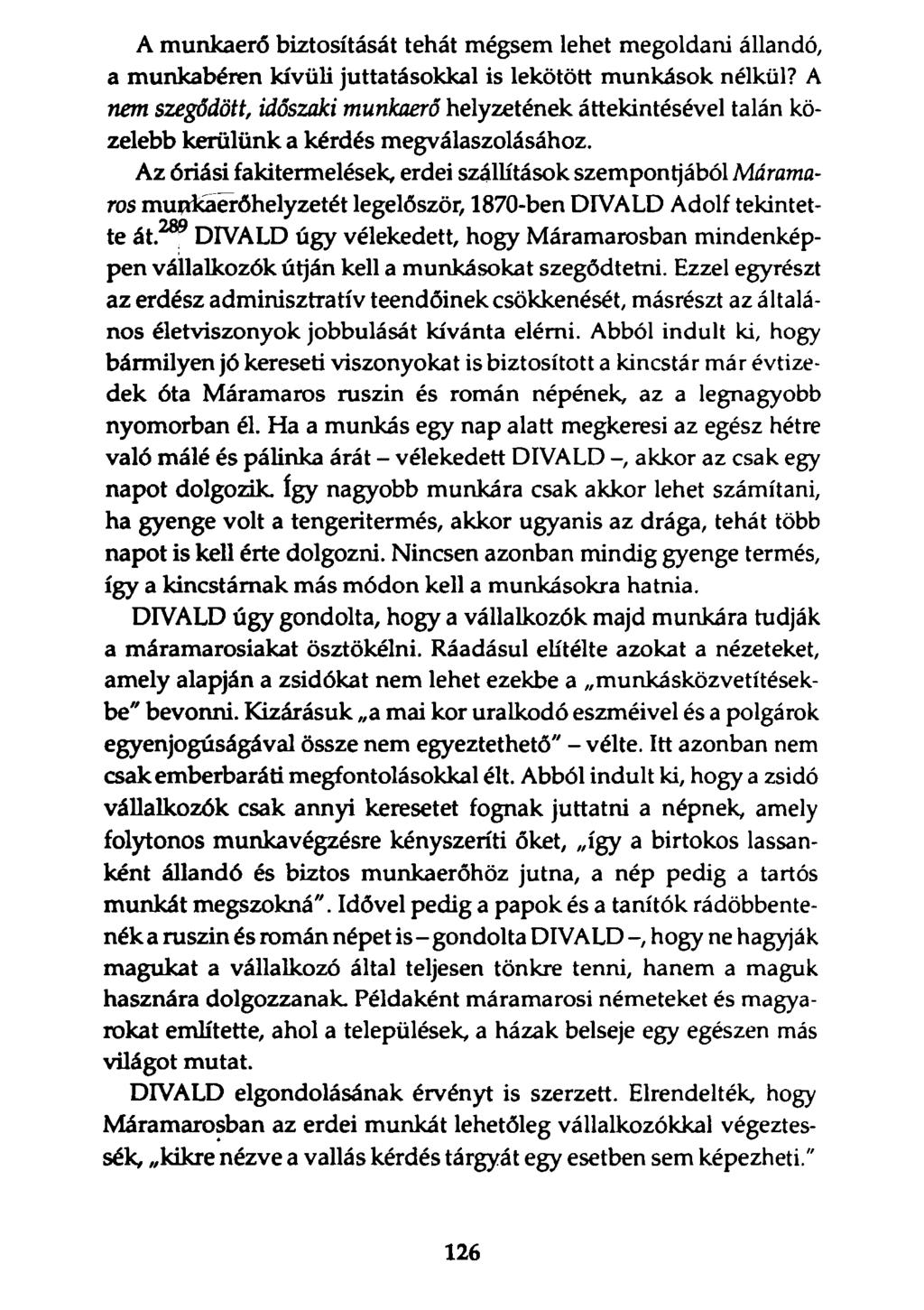 A munkaerő biztosítását tehát mégsem lehet megoldani állandó, a munkabéren kívüli juttatásokkal is lekötött munkások nélkül?