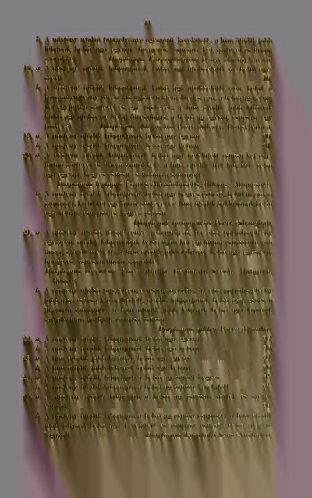 41 b. A nstény utolsó torszelvénye egyszer, kerekített ; a bím ötödik jobb lábának bels ága egyízü, hengeres, csúcsán két sörtével és finom szrökkel... Diaptomas Traíisylvaniciis Daday (Transylvania).