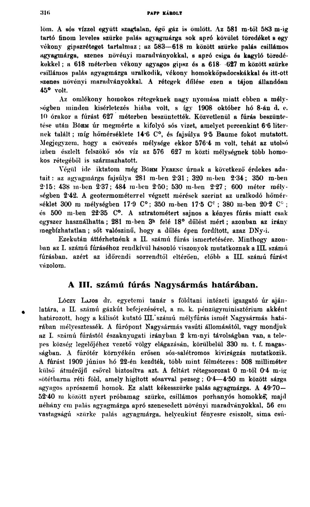 PAPP KÁROLY löm. A sós vízzol együtt szagtalan, égő gáz is ömlött.