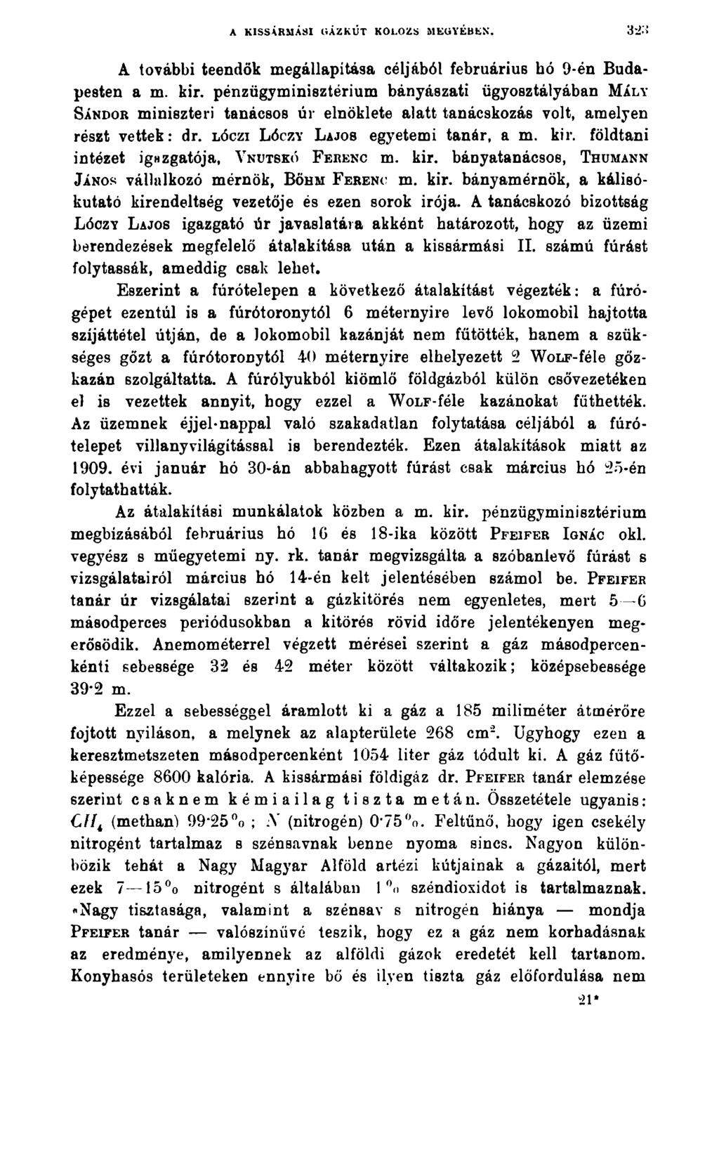 A KISSÁRMÁSI GÁZKÚT KOLOZS MEGYÉBEN. A további teendők megállapítása céljából februárius hó 9-én Budapesten a m. kir.