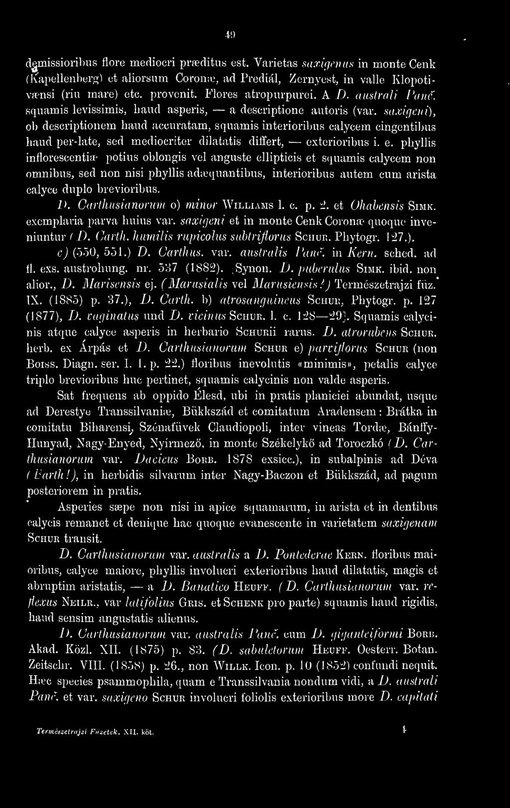 saxir/mi), ob descriptionem hand accuratam, S(iuamis interioriljus calycem cingentibus haud per-late, sed mediocriter dilatatis differt, ex