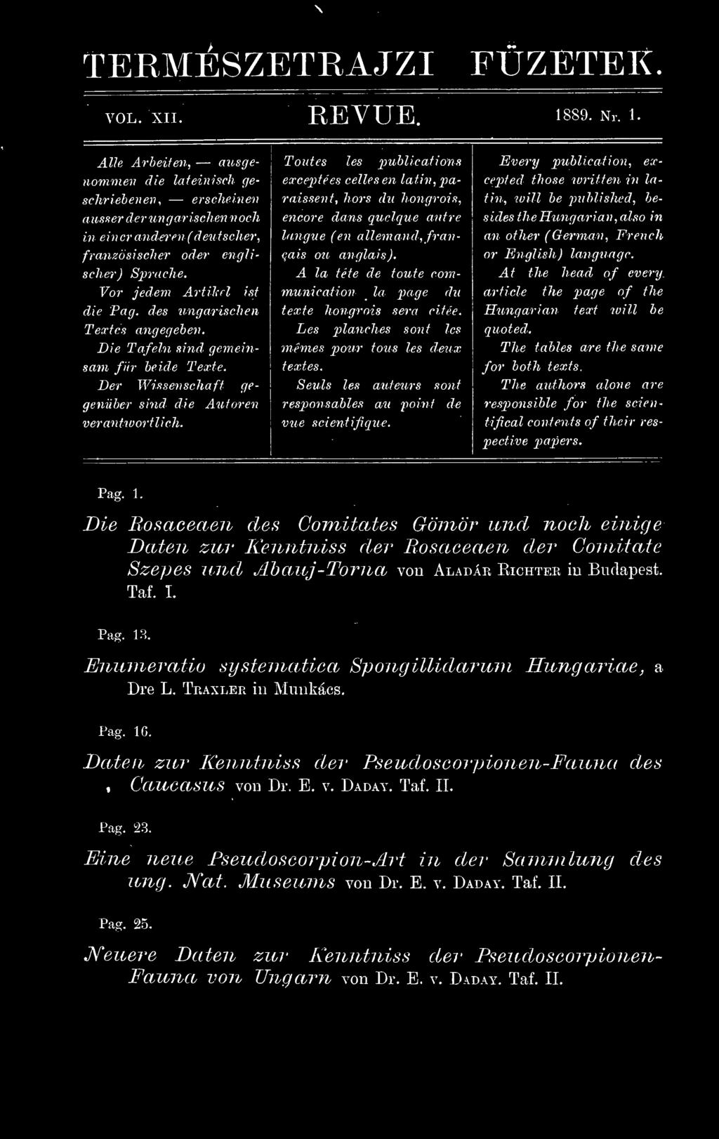 A la tête de toute communication la page du texte hongrois sera citée. Les planches sont les mêmes piour tous les deux textes. Seuls les ailleurs sont responsables au point de vu,e scientifique.