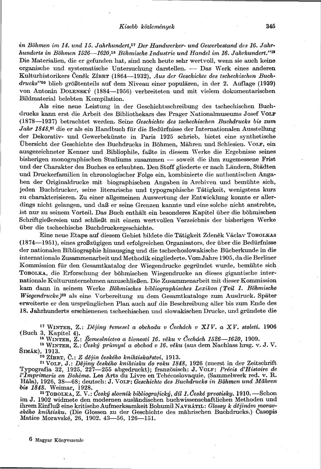 Kisebb közlemények 345 in Böhmen im 14. und 15. Jahrhundert,