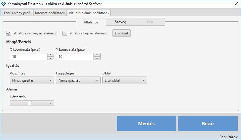 Általános képernyő beállításai: - Látható a szöveg az aláíráson jelölőnégyzettel kiválasztható, hogy a vizuális aláírásnál látható legyen-e a megadott szöveg, melyet a szöveg fülön lehet
