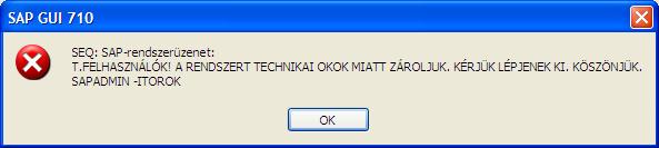 Pillanatnyi üzenet, OK -zás után eltűnik.