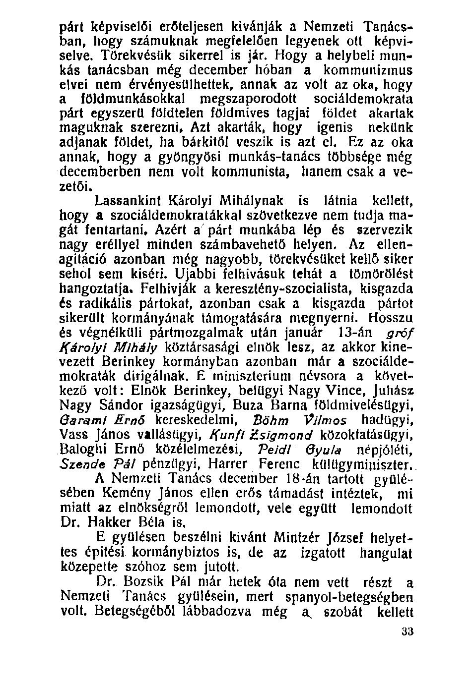 100. párt képviselői erőteljesen kívánják a Nemzeti Tanácsban, hogy számuknak megfelelően legyenek ott képviselve. Törekvésük sikerrel is jár.