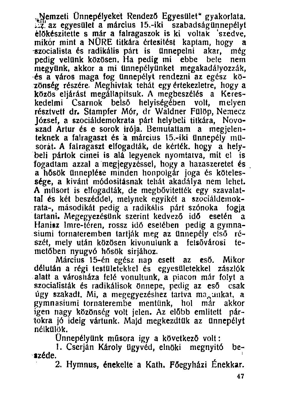 100.,^emzeti Ünnepélyekét Rendező Egyesület 44 gyakorlata. az egyesület a március 15.