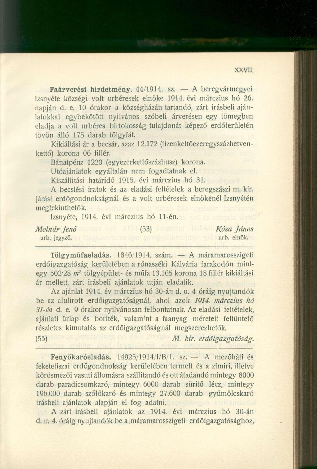Faárverési hirdetmény. 44/1914. sz. A beregvármegyei Izsnyéte községi volt úrbéresek el