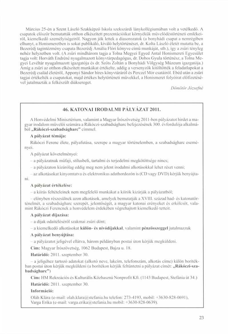 Március 25-én a Szent László Szakképző Iskola szekszárdi lánykollégiumában volt a vetélkedő.