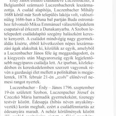 érkezett a Dunakanyarba. A Szobon letelepedett családalapító szegény halászként kereste kenyerét.