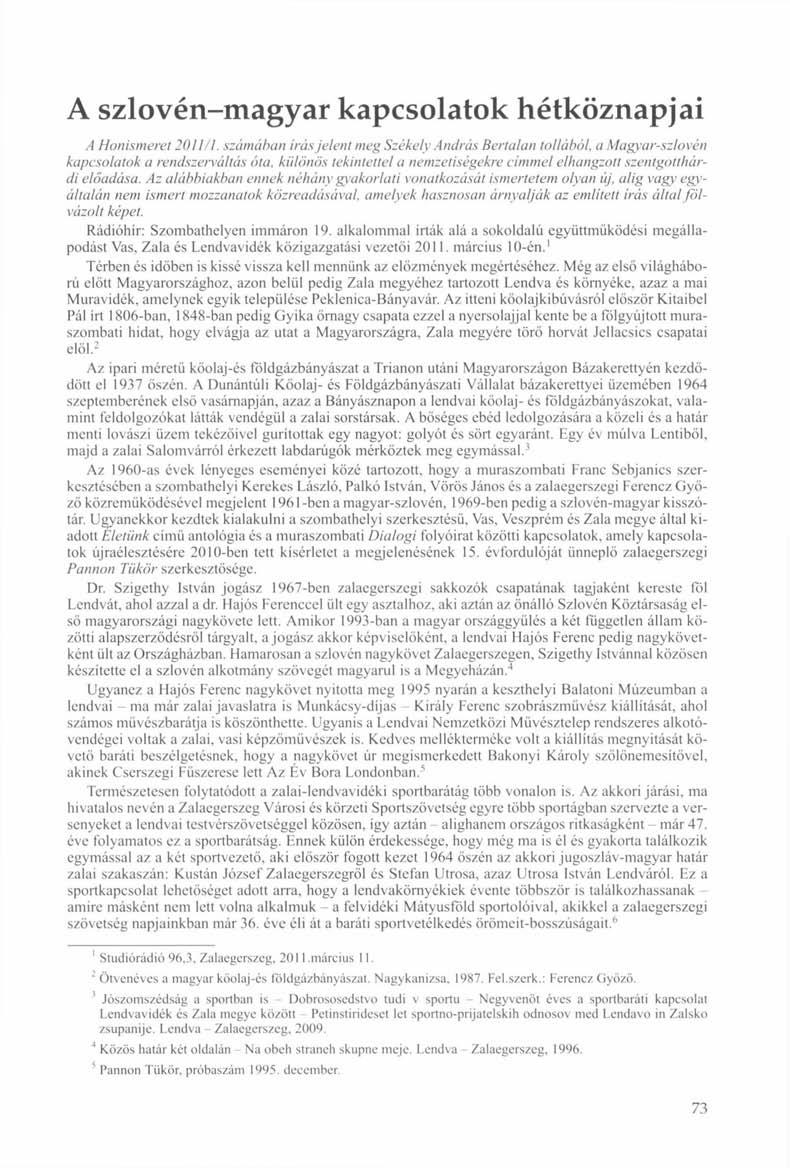 A szlovén-magyar kapcsolatok hétköznapjai A Honismeret 2011/1.