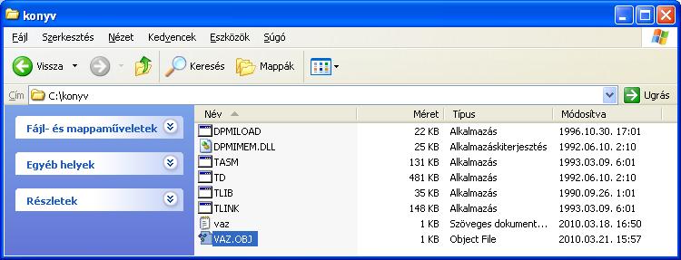 5. ábra A tasm.exe használatának eredménye a VAZ.OBJ Object File létrejötte. (5. ábra). Az object fájl a tárgykódú fájlt hozza létre.