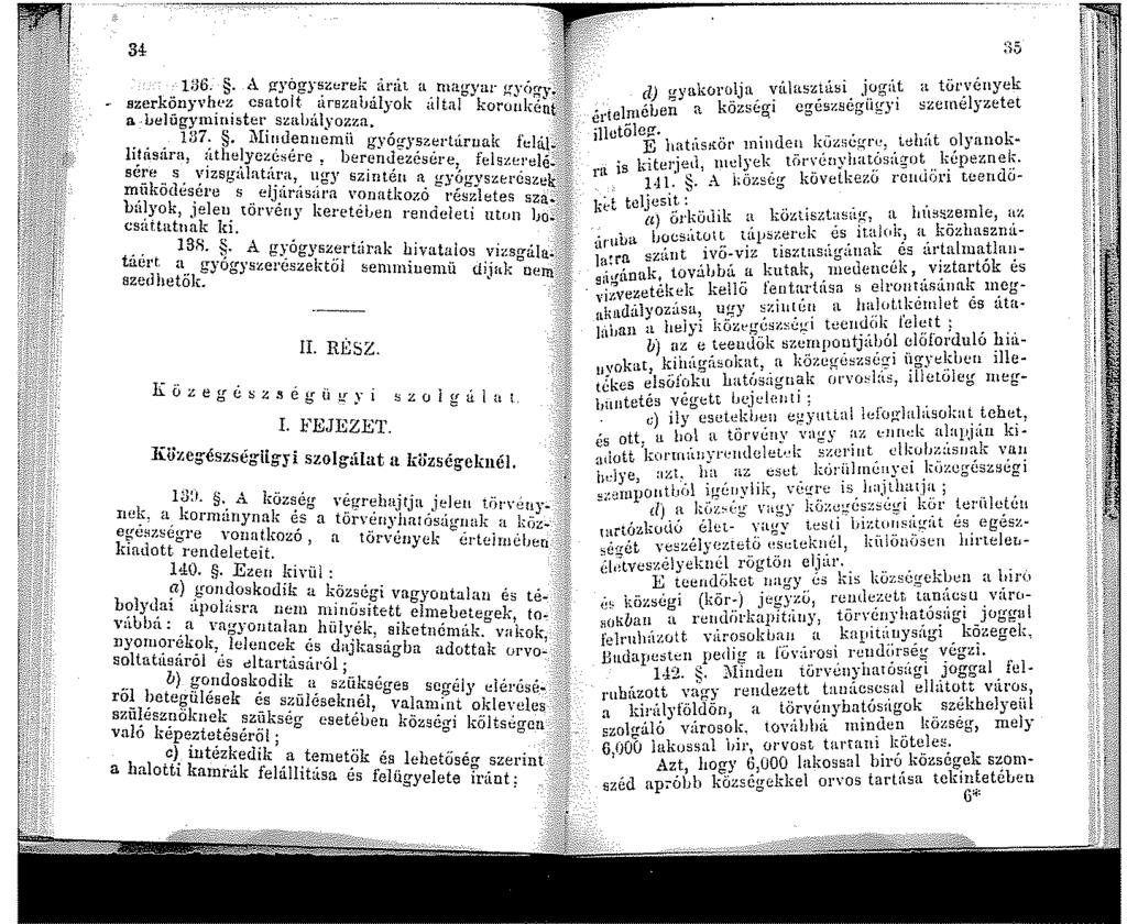 34 n. Ri:sz. K ö z e g e s z.s é,r ii,,. o -. ;;zolgálat!. FEJEZET. llözegészségugyi szolgálat a kuzségeknél. lj'.t.. A közsé, ~ l... > '. i.0nayuak es a törvéui J.,. u l 'L l.. o 'e,.,.rf.: l<ijfj.