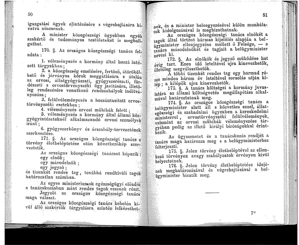 fjo igazgatási iigyek elintézésére s végrehajtu.sü.ra hj) vatvn nincsenek. A níuister kozegészség Ü!.Iyekl.en egyél, sznkérti.í és t u d 0nanyos testu \ eit:ket is rne!!hall~. gnthat. ~ 70.