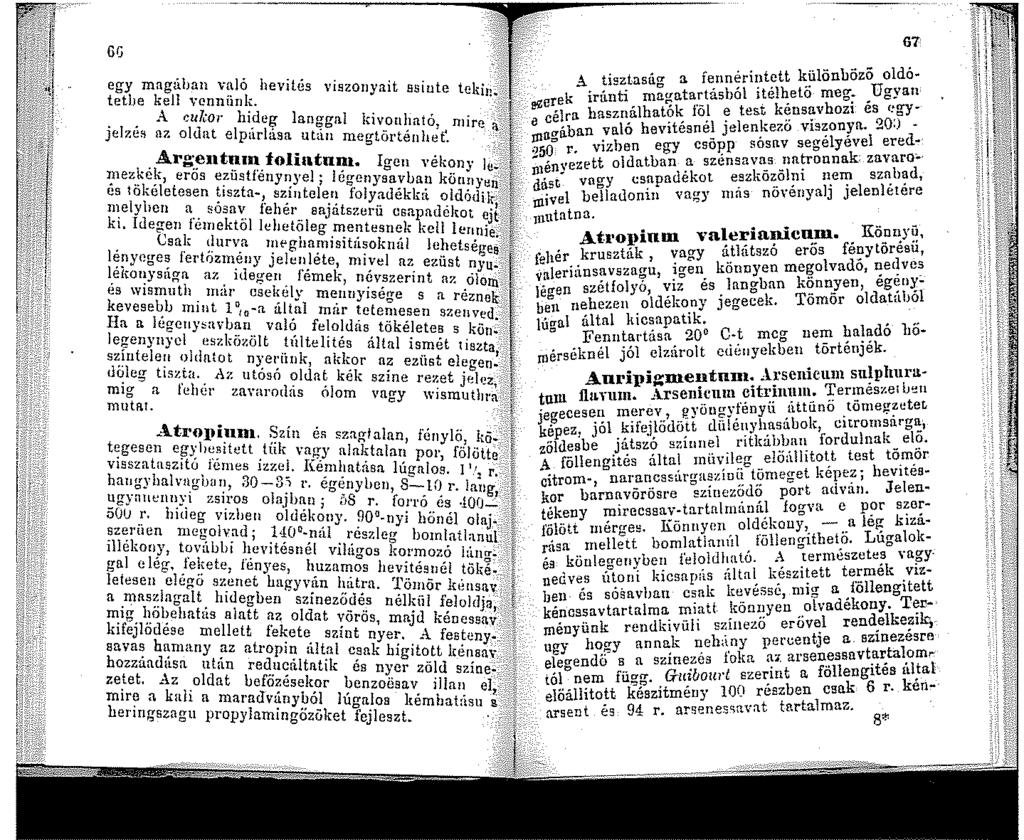 6G egy mngáhan való hevités viszonyait asiute t. :;;;; tetbe kell vennünk. e ilfl< '.. A. cukor hideg lano-gnl kivonhnt < Jelzef! nz oldat elp<irlu.sn utű.n megtörté;io:t: nnre ~-.. :'-rg.:~t~~.