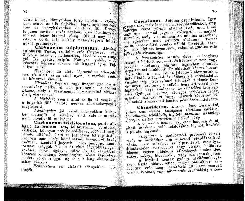 74 75 véssé hideg. könnyebben f, l Len, zsíros és tiló olajokb orj :uighnn' ágénv ~ Ca min. A.citlu carnuncum Igen ~\'ónge sav -tou~ és hnn!!yhalva!!ban a~ida~~~i~unye Lb<_;;,~,.