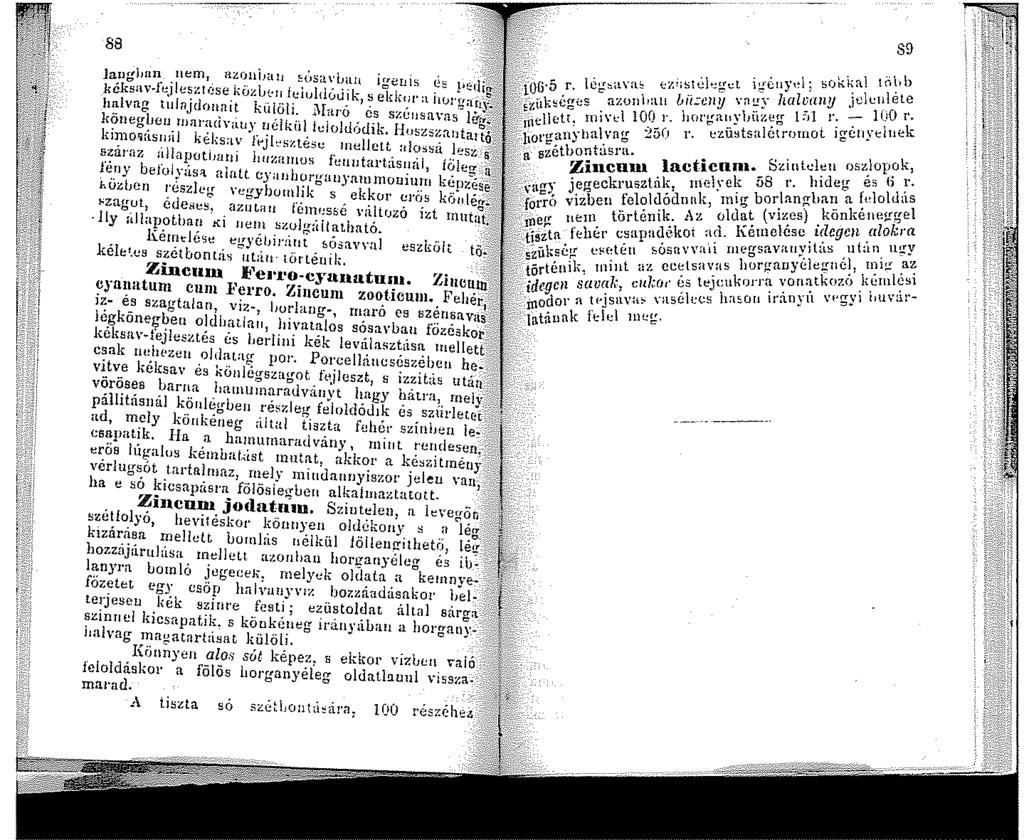 88 Jauulmn uem,. azoniiaii ~úsavbajl igeriis é=! t!tl kék~av.fejlesztese kuzln feiuld0jik s ekkh' a huq:ari halvng tulnjdonnit kü!ö!i..i\iaró Cs szésavas-lf!'; ltöueg!jeu niaradv,lty nélkül hdolt!