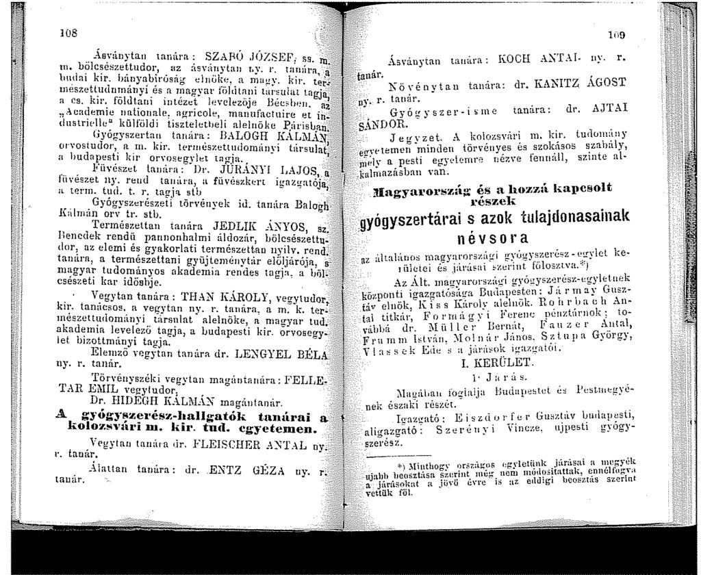 08.\.sv:inytau lanárn: SZAliÚ,JÚZSEF\ ui. bölcsé~zettudor, uz :ísvúuytau t.y. r, tanjjra, a lnulai kir. lnínynbirüság elnükt:, a nuµy. k. tet~ inészetludrnnányí és a inagyar föhitani tar~u!