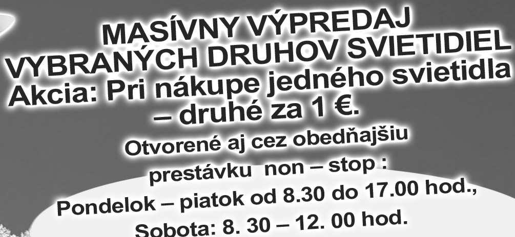 53 12 Otvorené: pondelok piatok od 8.00 17.00, sobota na objednávku. Inf.