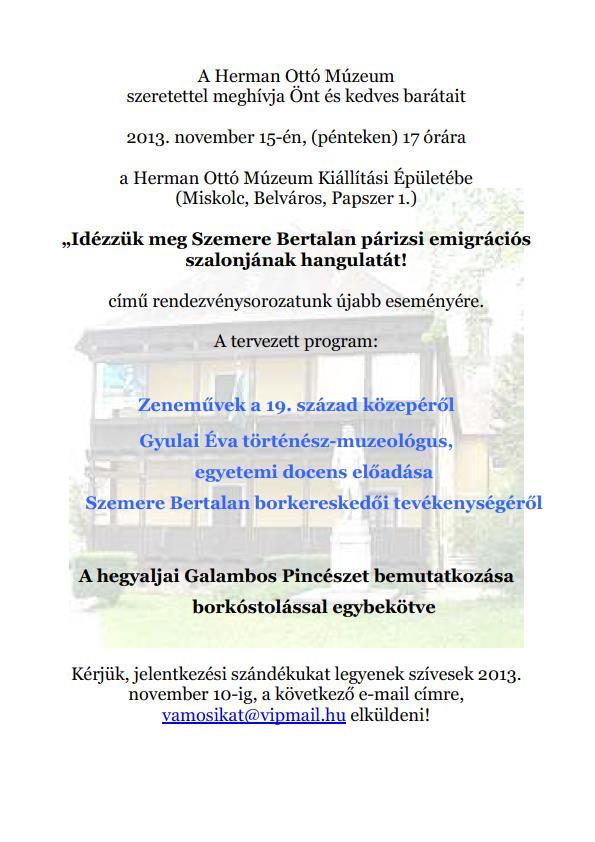 SZEMERE-SZALON, ZENEI SZEMERE-SZALON ÉS MISKOLCI KAMARAZENEI NYÁR PROGRAMJAI 2013-tól HELYSZÍN HOM KIÁLLÍTÁSI ÉPÜLETE (Miskolc, Papszer 1.) 2013. október 11.