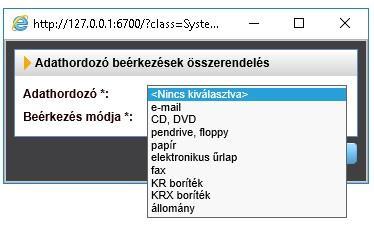 Adathordozó - beérkezés Iktatáskor sablon felvétel /* Amennyiben szeretnénk állandó adathordozó és beérkezésmódot felvinni, azaz az iktatáskor szabályozni, hogy melyik adathordozóhoz