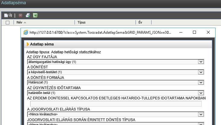 Adatlapséma A funkciót önkormányzatoknak célszerű használni, a hatósági statisztika kitöltését segíti.