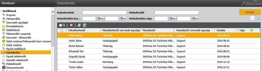 1. ábra: Rendszer\Beállítások\Helyettesítés menüpont A találati lista felett található "Új" funkciógomb lenyomásával rögzíthetünk új helyettesítést.
