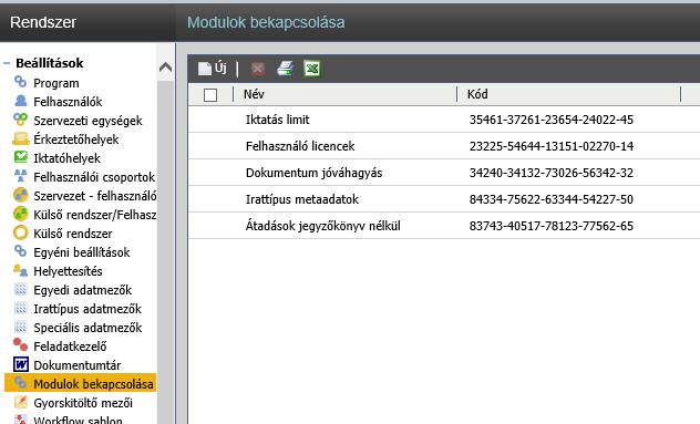1. ábra: Modulok bekapcsolása menüpont A találati lista feletti "Új" funkciógombbal kezdhetjük meg az opcionálisan vásárolt modul