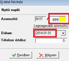 Majd ez után a nyitó naplónak meg kell adni egy azonosítót. A dátum kiválasztása automatikusan 2014