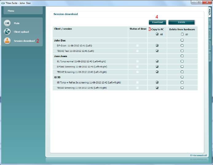 Indítsa el a Titan Suite szoftvert úgy, hogy a Titan csatlakoztatva van, és be van kapcsolva. Kattintson a Session Download (Munkamenet letöltése) ikonra a Main (Kezdőlap) részen. 3.