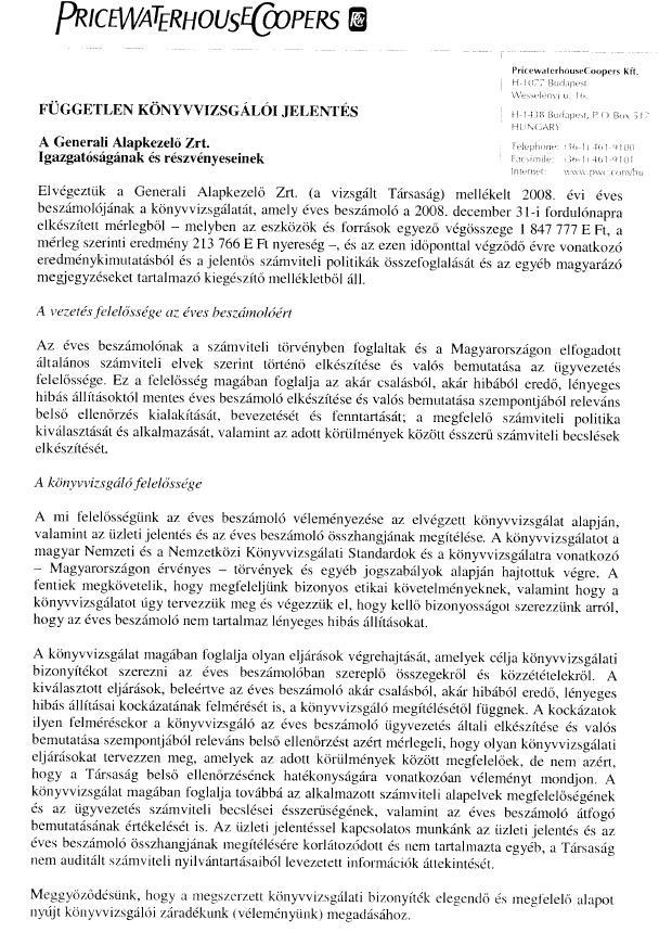 71 2. SZÁMÚ MELLÉKLET AZ ALAPKEZELİ GAZDÁLKODÁSÁNAK ADATAI (2008.
