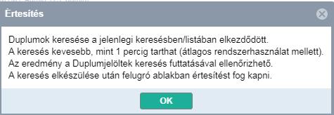 majd újabb üzenet érkezik A keresés eredménye a Listák menüpont alatt található, a két rekord megtekinthető.