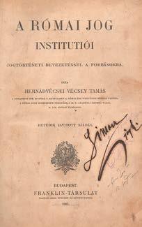 231. Wenzel Gusztáv, dr.: Egyetemes európai jogtörténet Budán, 1869. Kir. Magyar Egyetemi Ny. XIII+760+(1)p. Kopott aranyozású, korabeli vászonkötésben. 30 000,- 232.