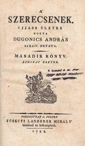 Itt olvasható először a Rhédeyné halálára íródott Halotti versek költő által jóváhagyott szövege (1804-ben a tudta nélkül jelentették meg, szintén Váradon). Kopott aranyozású, XIX.