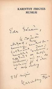 Inscribed by the author. Illustrated original paper designed by Mihály Bíró. 300 000,- 68. Karinthy Frigyes: -- munkái. Gyűjteményes kiadás. I-X. kötet. Bp., (1928-1930.) Athenaeum.