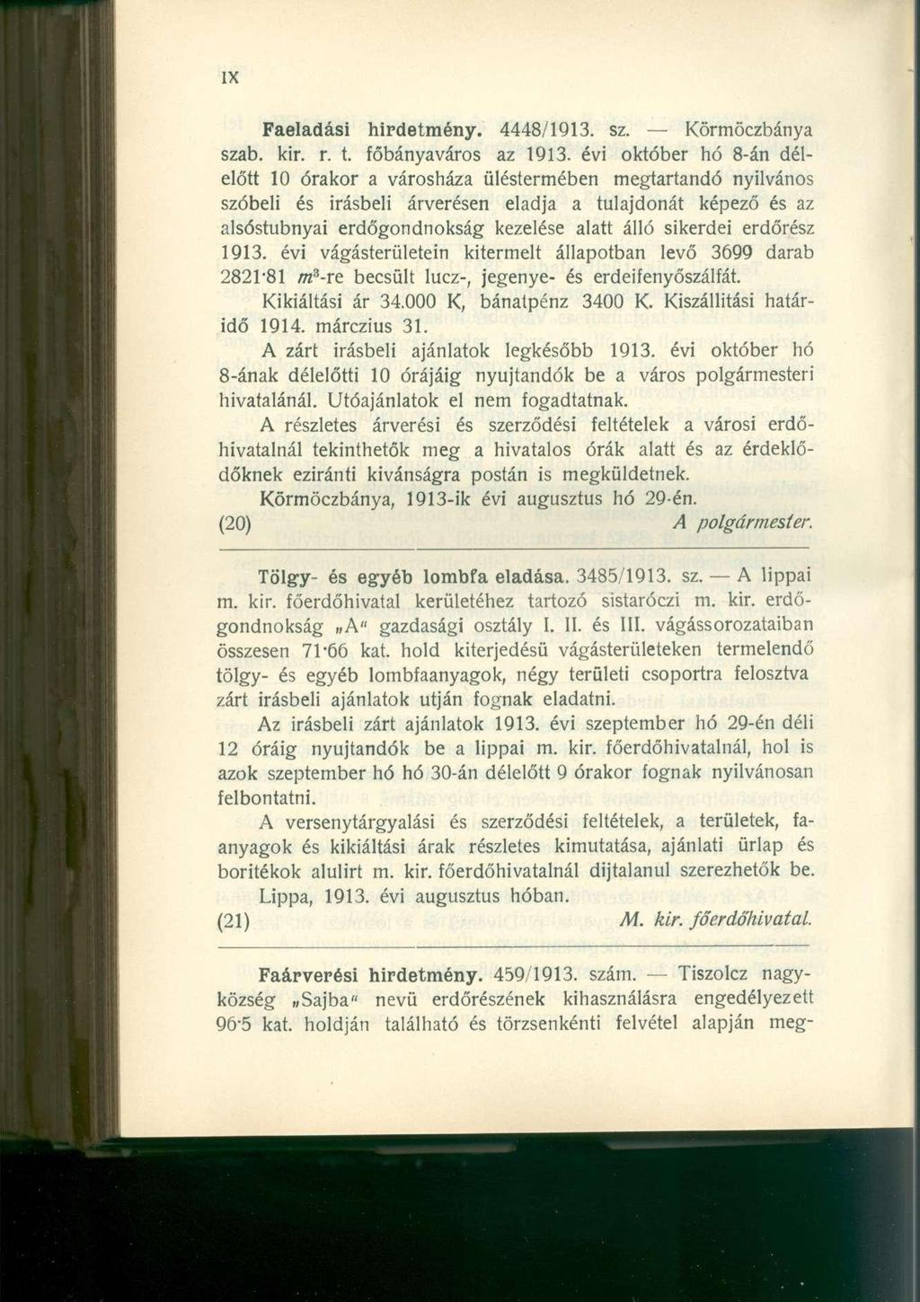 Faeladási hirdetmény. 4448/1913. sz. Körmöczbánya szab. kir. r. t. főbányaváros az 1913.
