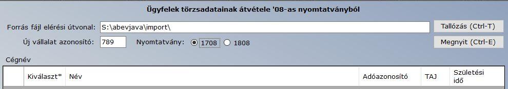 Átvétel lépései: 1. Adja meg, hogy hol található a 08-as bevallás XML-fájlja, majd kattintson a Megnyit gombra! 2. Adja meg, hogy milyen sorszámra hozza létre a program az ügyfelet! 3.